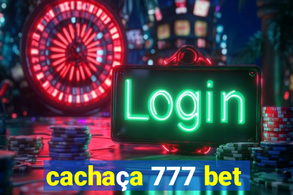 cachaça 777 bet